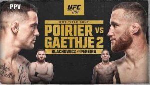 UFC 291 Poirier vs Gaethje 2 UFC 291 Poirier vs Gaethje 2