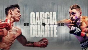 Boxing Garcia vs Duarte Boxing Garcia vs Duarte