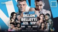 Watch Boxing Dillon vs Bellotti 2/10/2024 Online February 10th 2024 Full Show Free