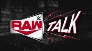 WWE Raw Talk WWE Raw Talk