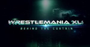 Wrestlemania XL Behind The Curtain Wrestlemania XL Behind The Curtain