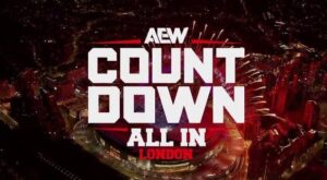 Countdown To AEW All-IN London Countdown To AEW All-IN London