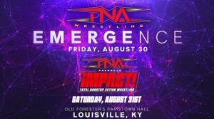 TNA Emergence 2024 PPV TNA Emergence 2024 PPV