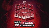 Watch Post Show WWE Bad Blood 2024 Press Conference Full Show Free