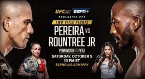 UFC 307 Pereira vs Rountree Jr. UFC 307 Pereira vs Rountree Jr.