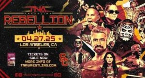 TNA Rebellion 2025 TNA Rebellion 2025